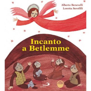 AFF-LIB-2 Incanto a Betlemme di A. Benevelli,â€Ž L. Serofilli - 16,00 euro